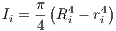     π ( 4   4)
Ii = 4 Ri - ri
