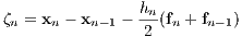                 hn-
ζn = xn - xn- 1 - 2 (fn + fn-1) 